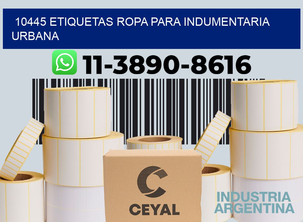 10445 Etiquetas ropa para indumentaria urbana