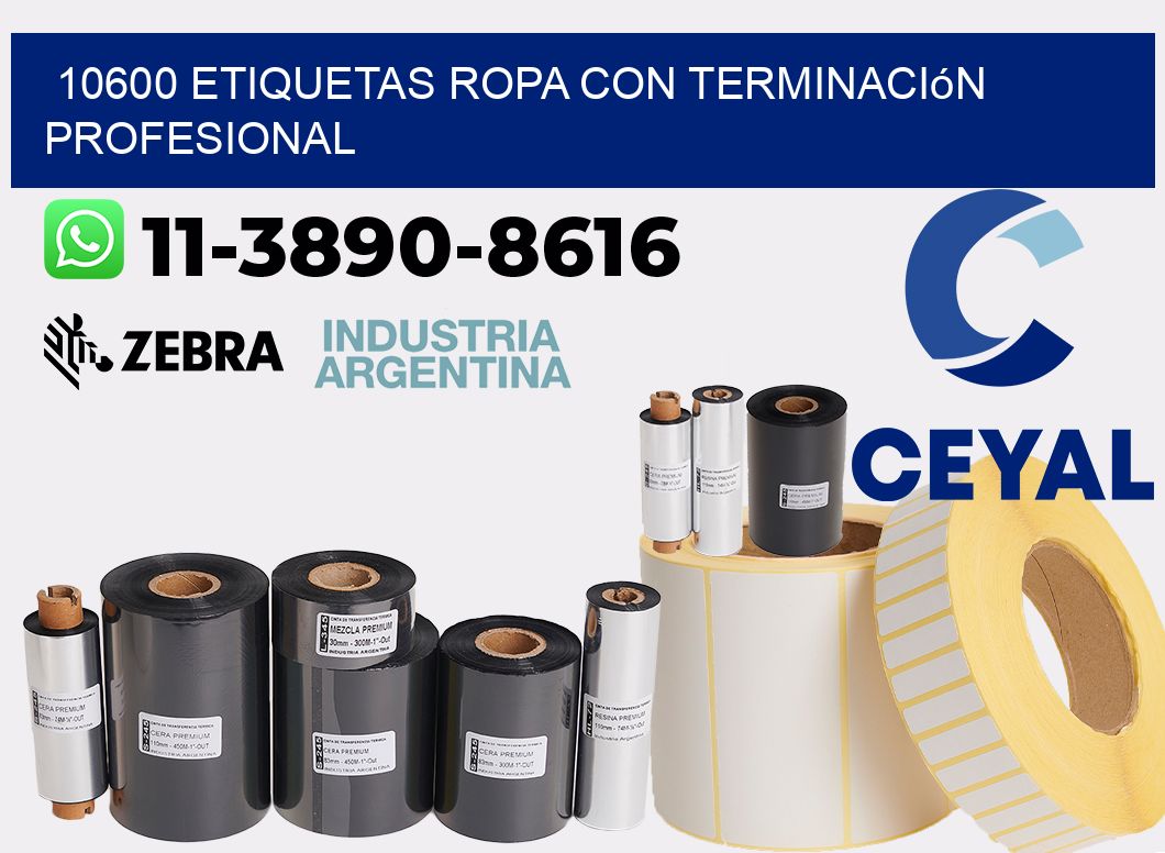 10600 Etiquetas ropa con terminación profesional