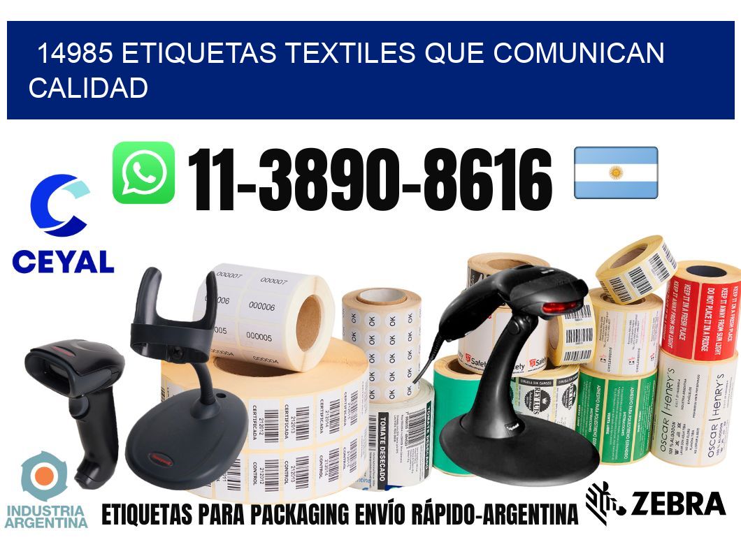14985 Etiquetas textiles que comunican calidad