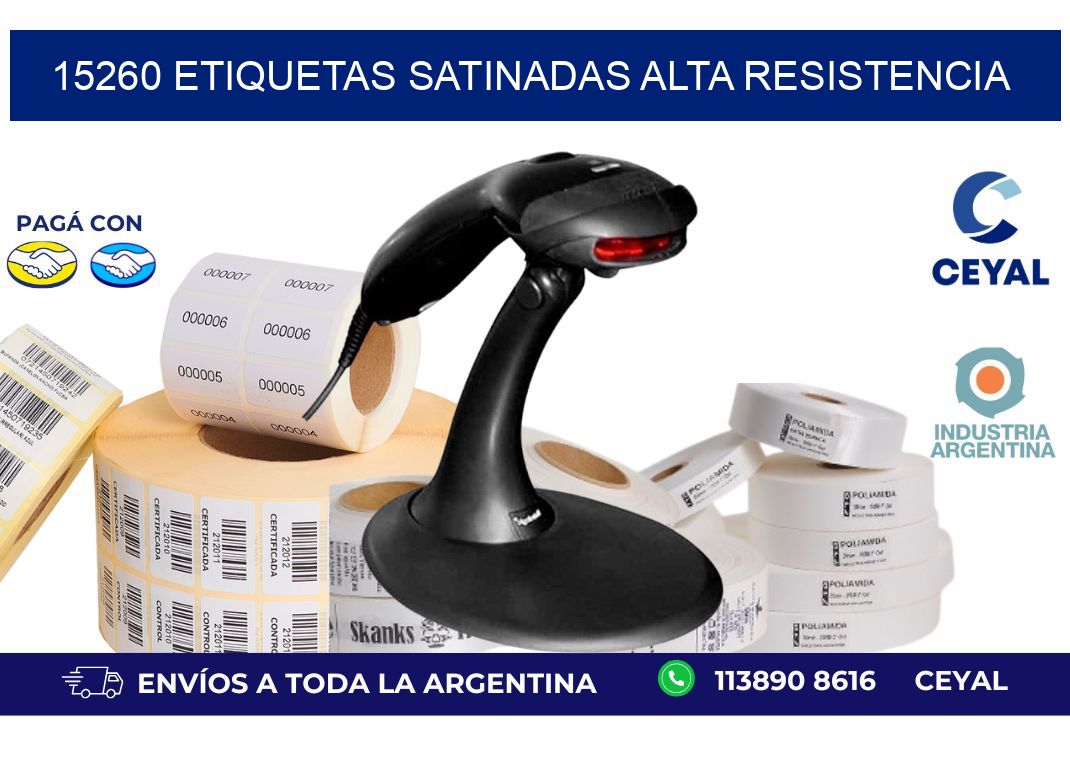 15260 etiquetas satinadas alta resistencia