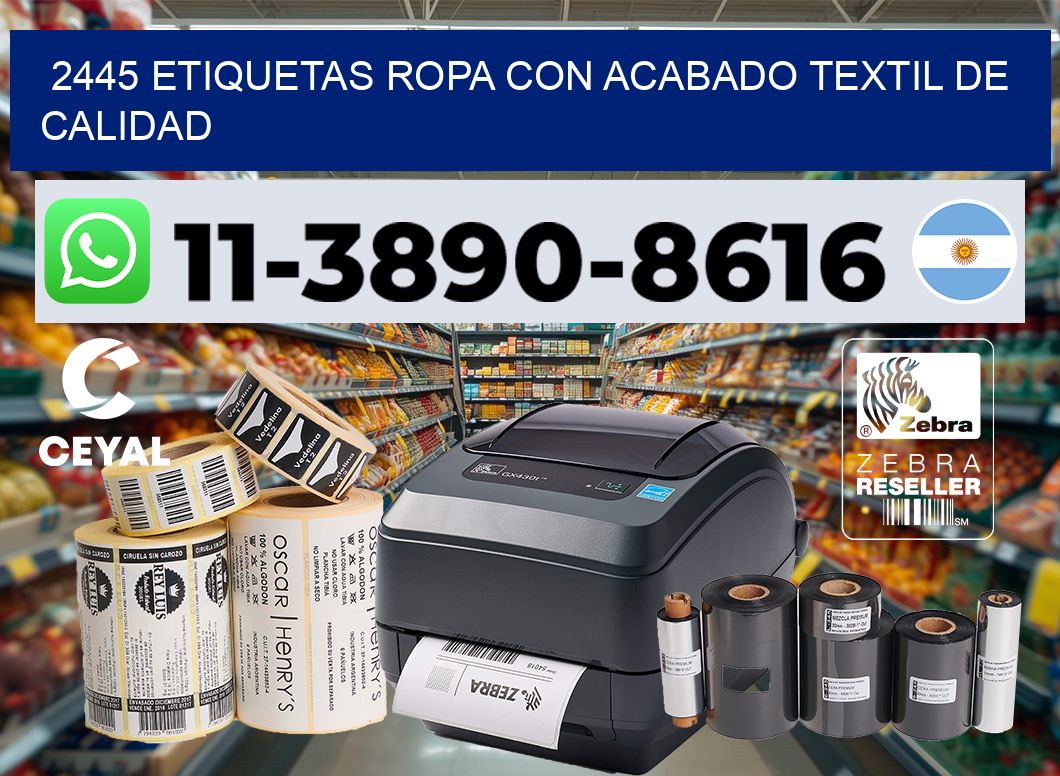2445 Etiquetas ropa con acabado textil de calidad