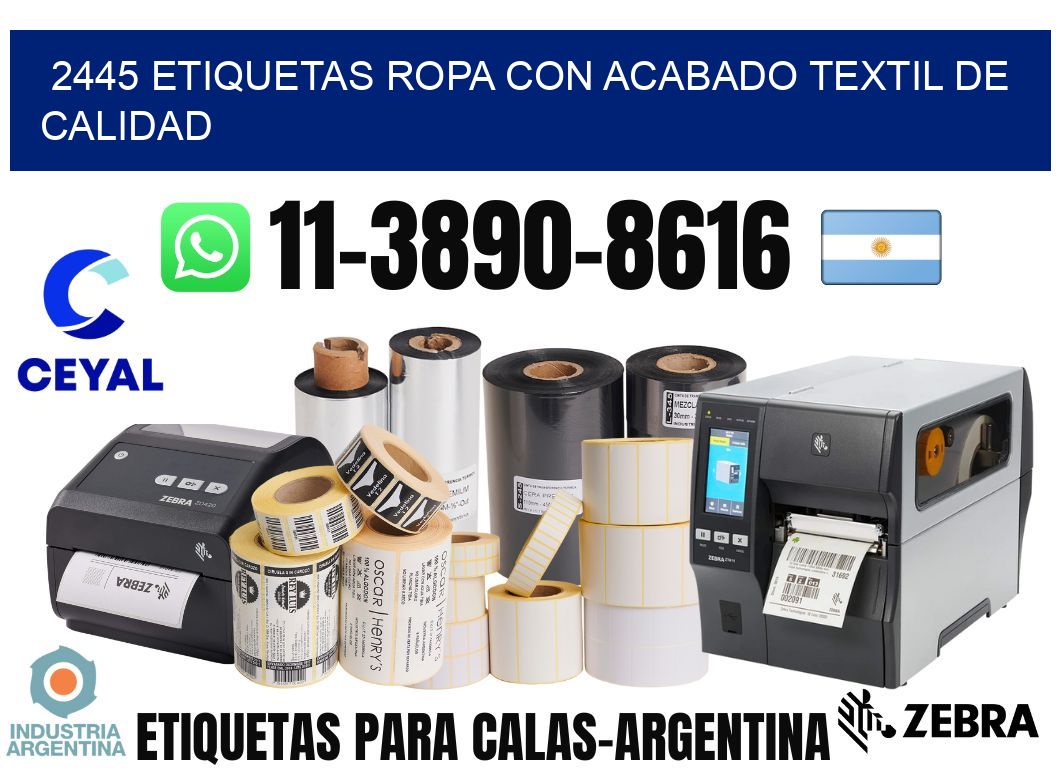 2445 Etiquetas ropa con acabado textil de calidad