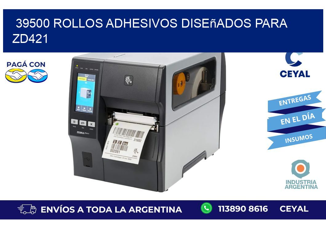 39500 rollos adhesivos diseñados para zd421