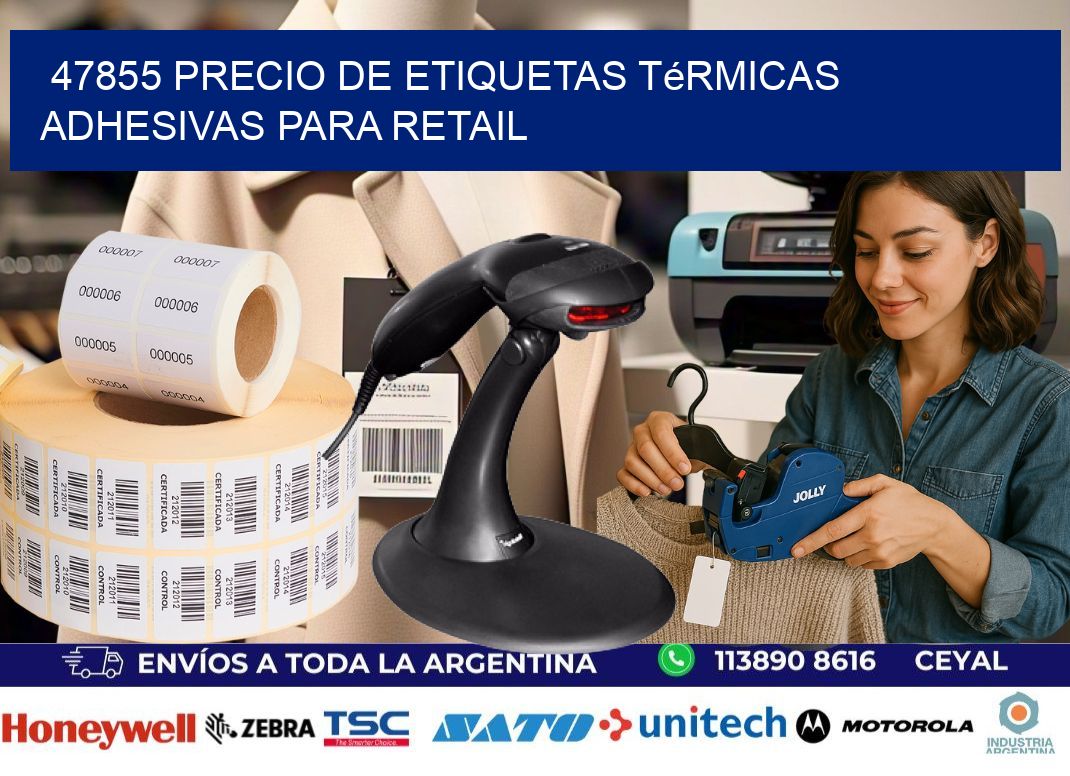 47855 precio de etiquetas térmicas adhesivas para retail