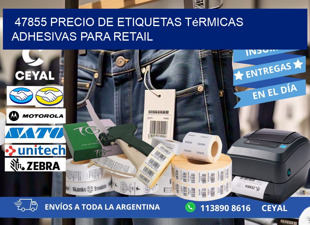 47855 precio de etiquetas térmicas adhesivas para retail