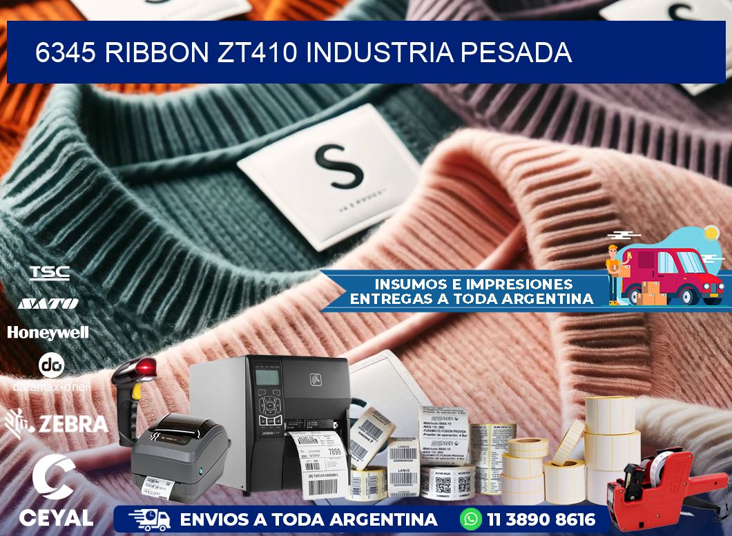 6345 ribbon zt410 industria pesada