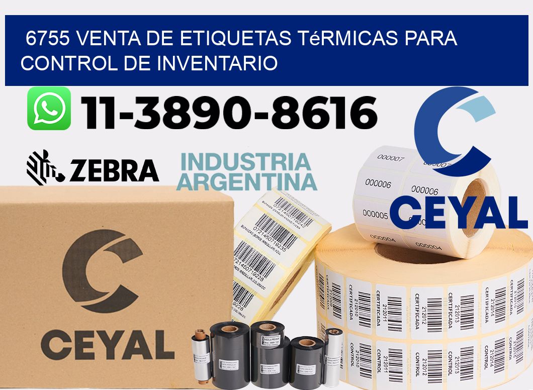 6755 venta de etiquetas térmicas para control de inventario