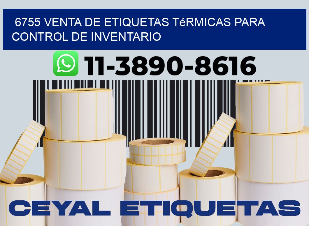 6755 venta de etiquetas térmicas para control de inventario