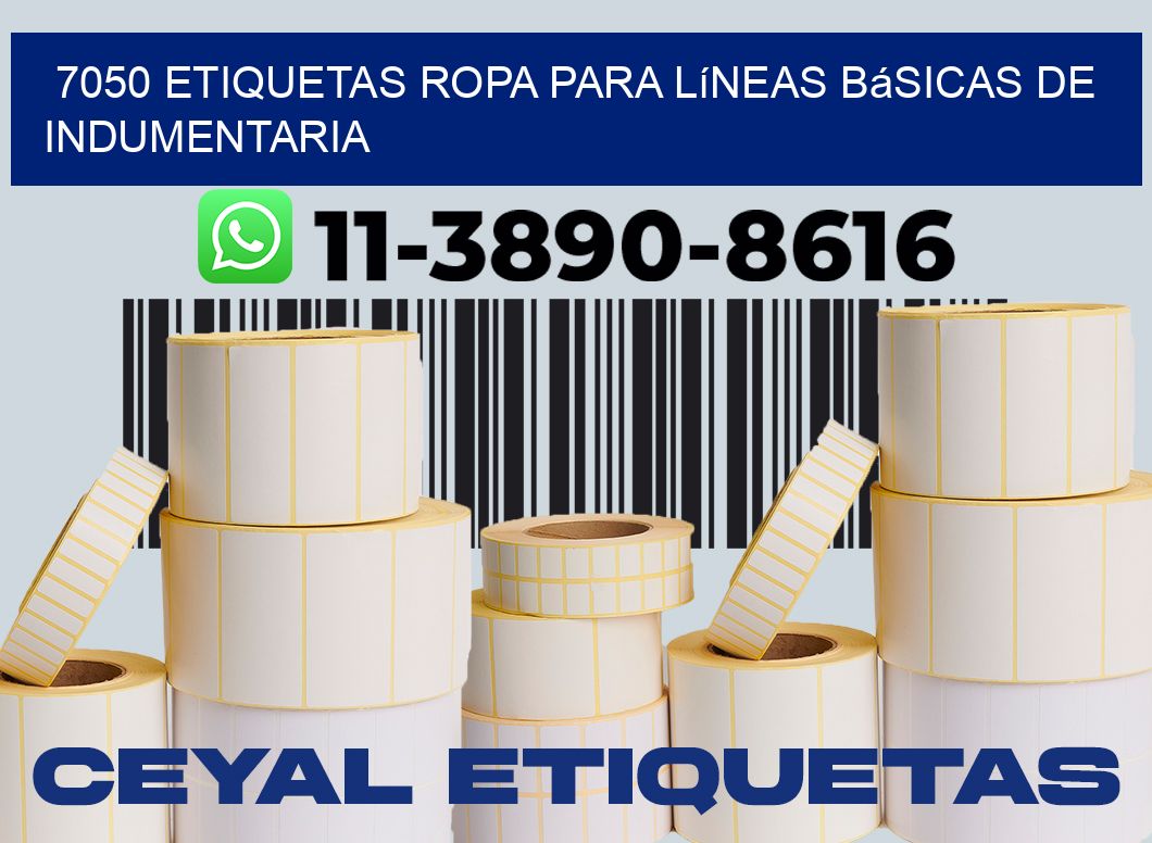 7050 Etiquetas ropa para líneas básicas de indumentaria