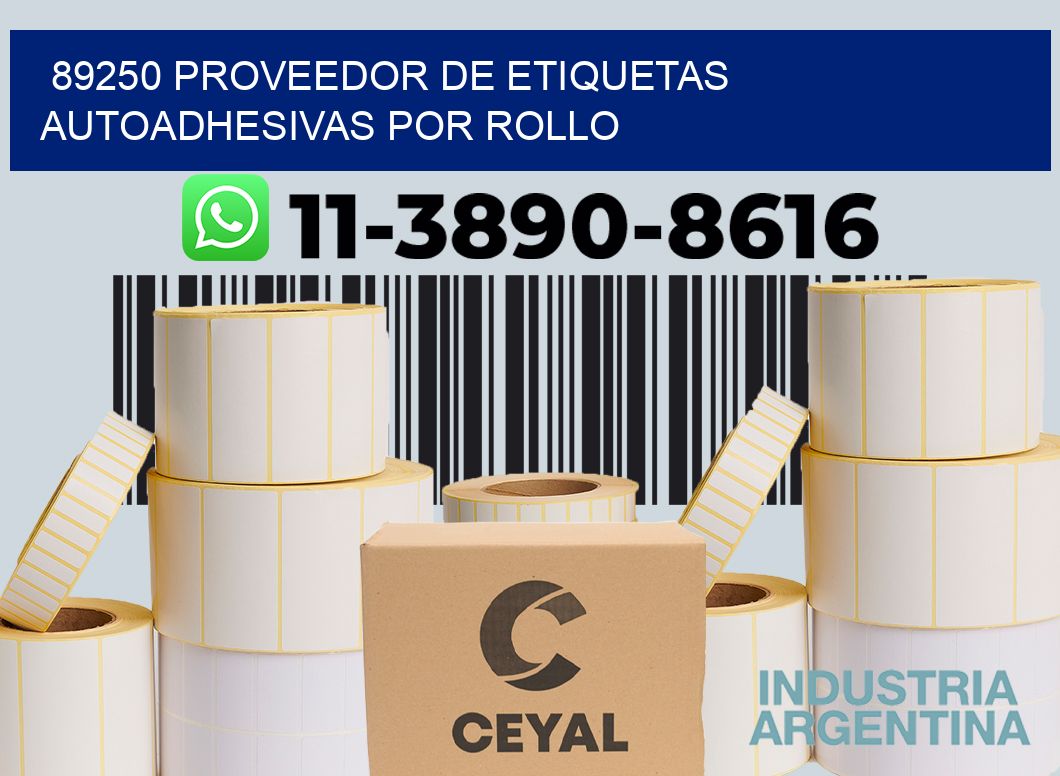 89250 proveedor de etiquetas autoadhesivas por rollo
