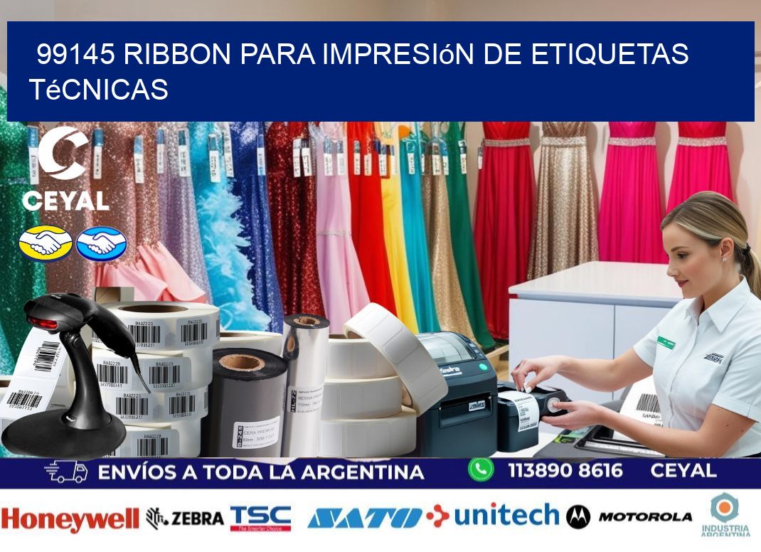 99145 ribbon para impresión de etiquetas técnicas