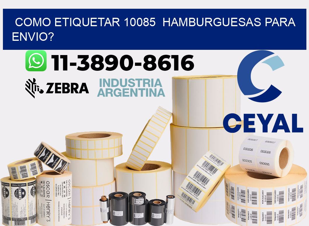 como etiquetar 10085 hamburguesas para envio?