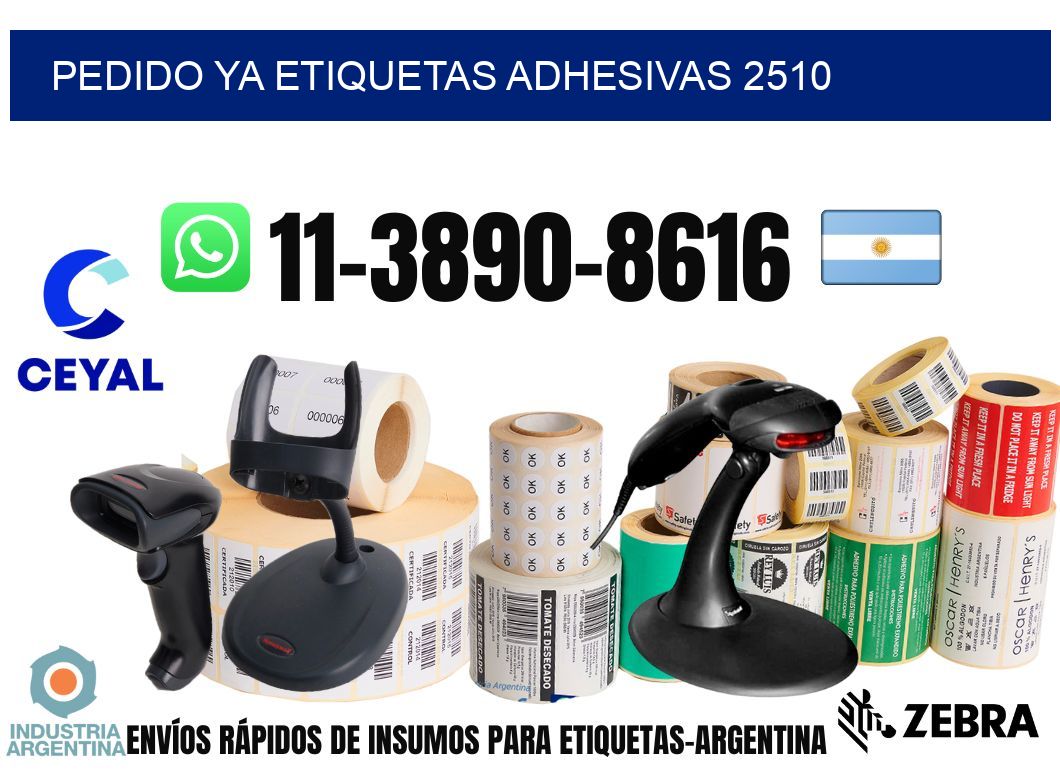 pedido ya etiquetas adhesivas 2510
