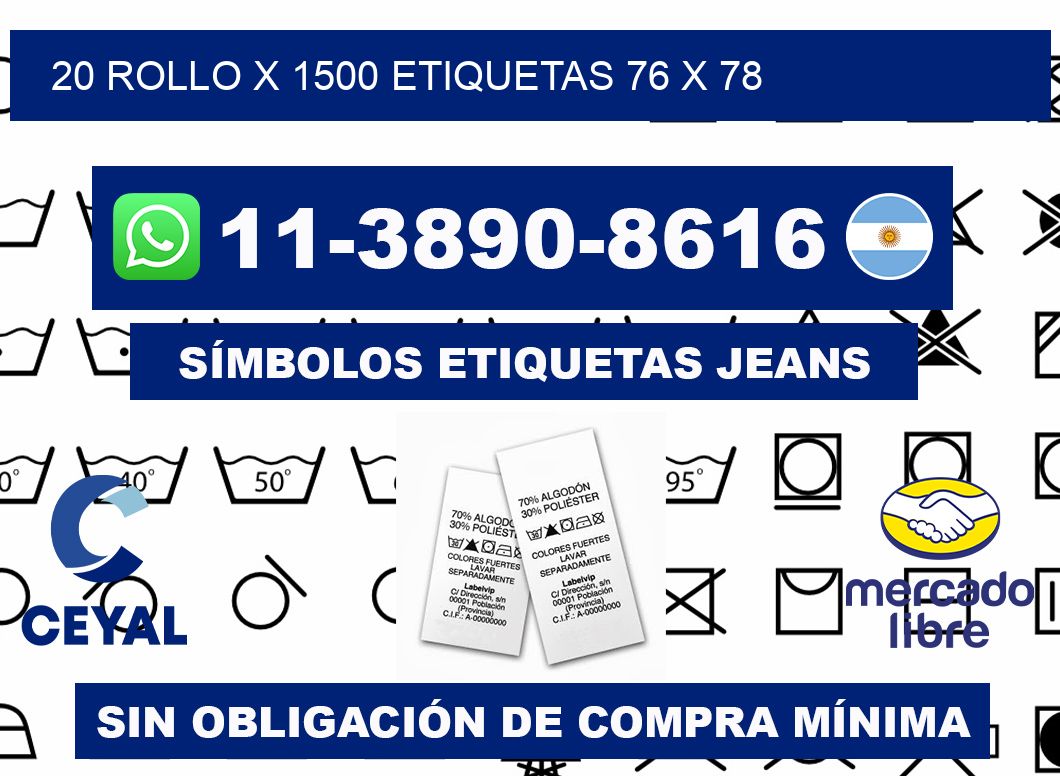 20 rollo x 1500 etiquetas 76 x 78