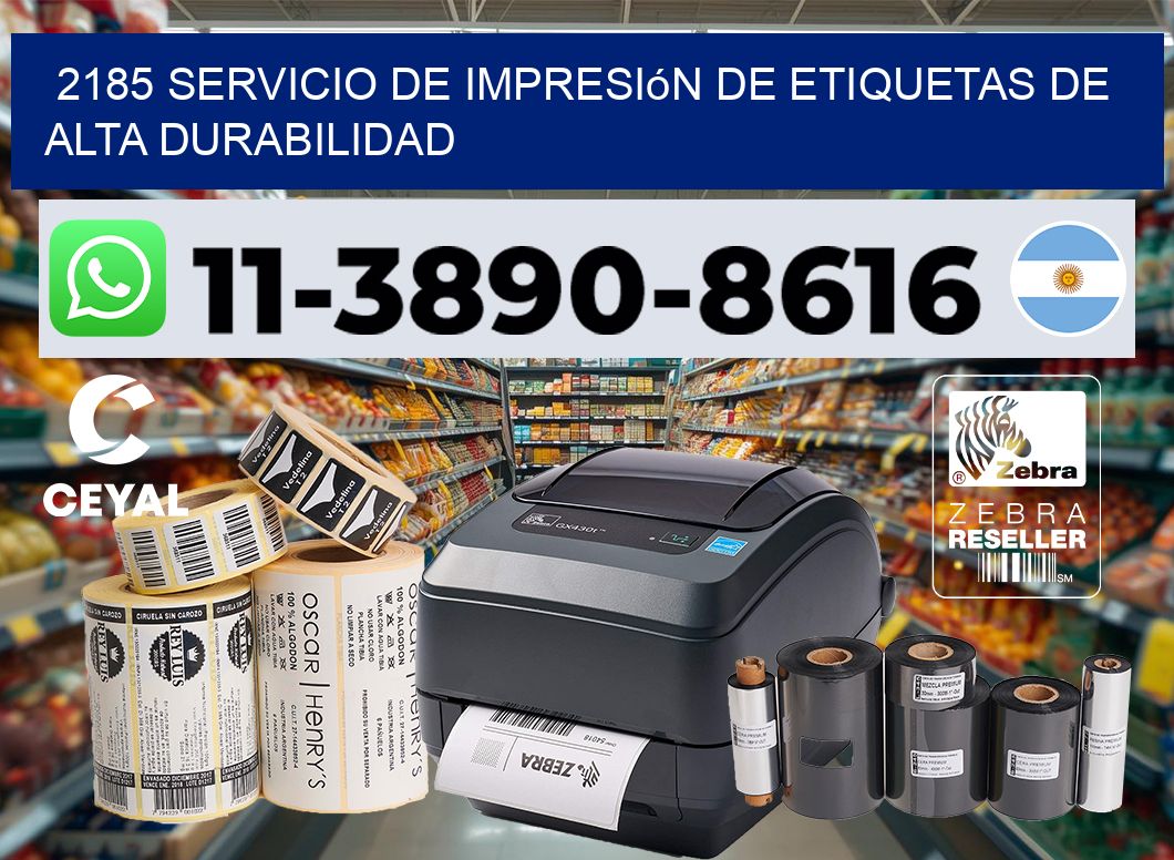 2185 Servicio de impresión de etiquetas de alta durabilidad