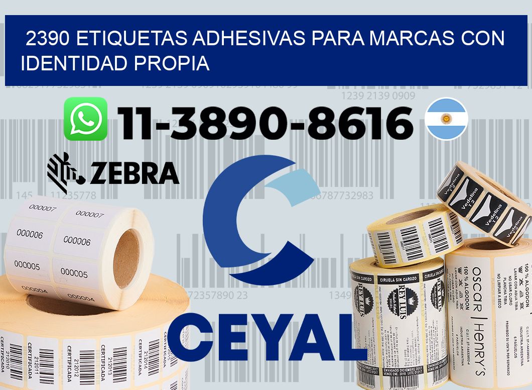 2390 Etiquetas adhesivas para marcas con identidad propia