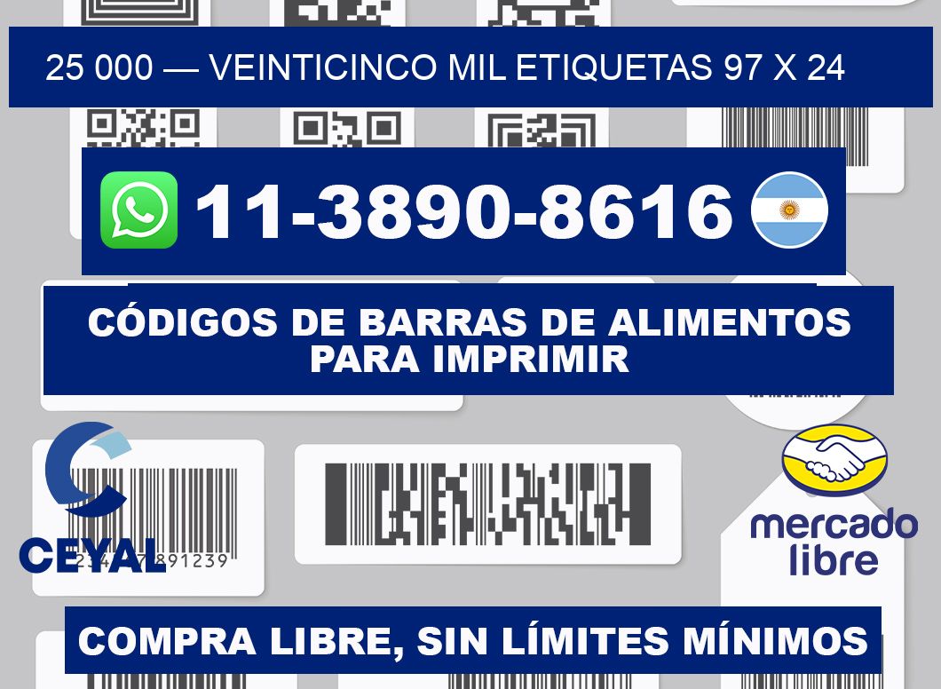 25 000 — veinticinco mil etiquetas 97 x 24