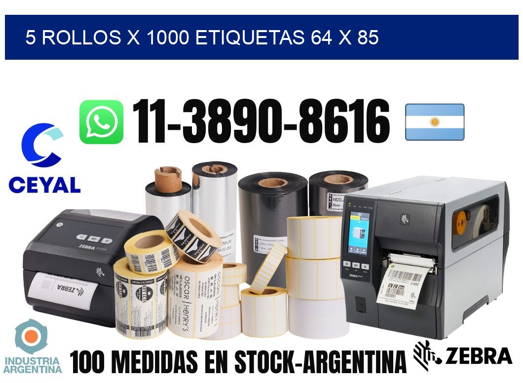 5 rollos x 1000 etiquetas 64 x 85