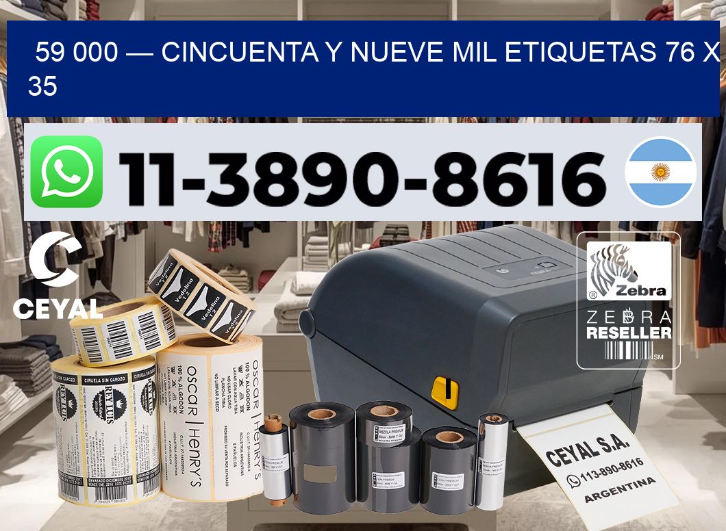 59 000 — cincuenta y nueve mil etiquetas 76 x 35