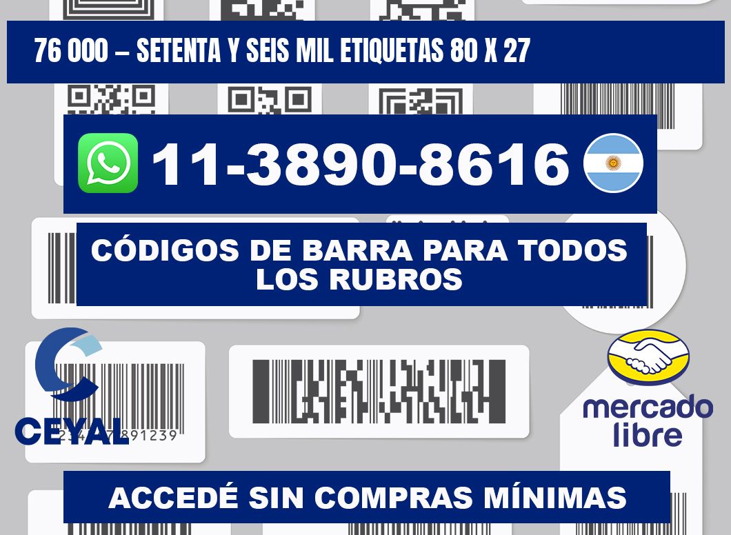 76 000 — setenta y seis mil etiquetas 80 x 27