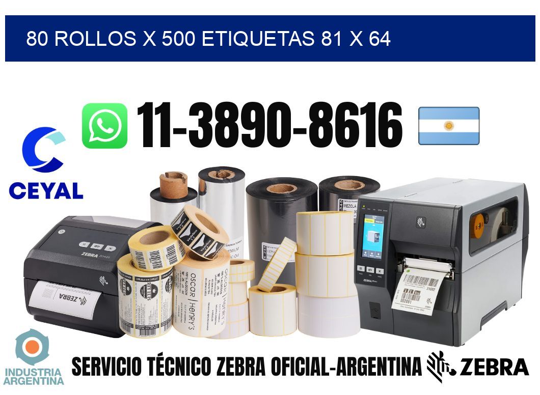 80 rollos x 500 etiquetas 81 x 64