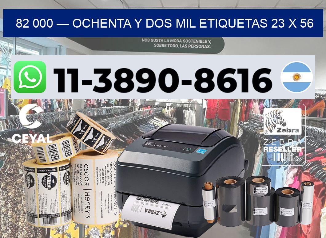 82 000 — ochenta y dos mil etiquetas 23 x 56