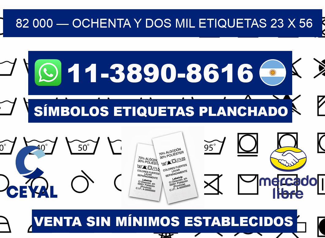 82 000 — ochenta y dos mil etiquetas 23 x 56
