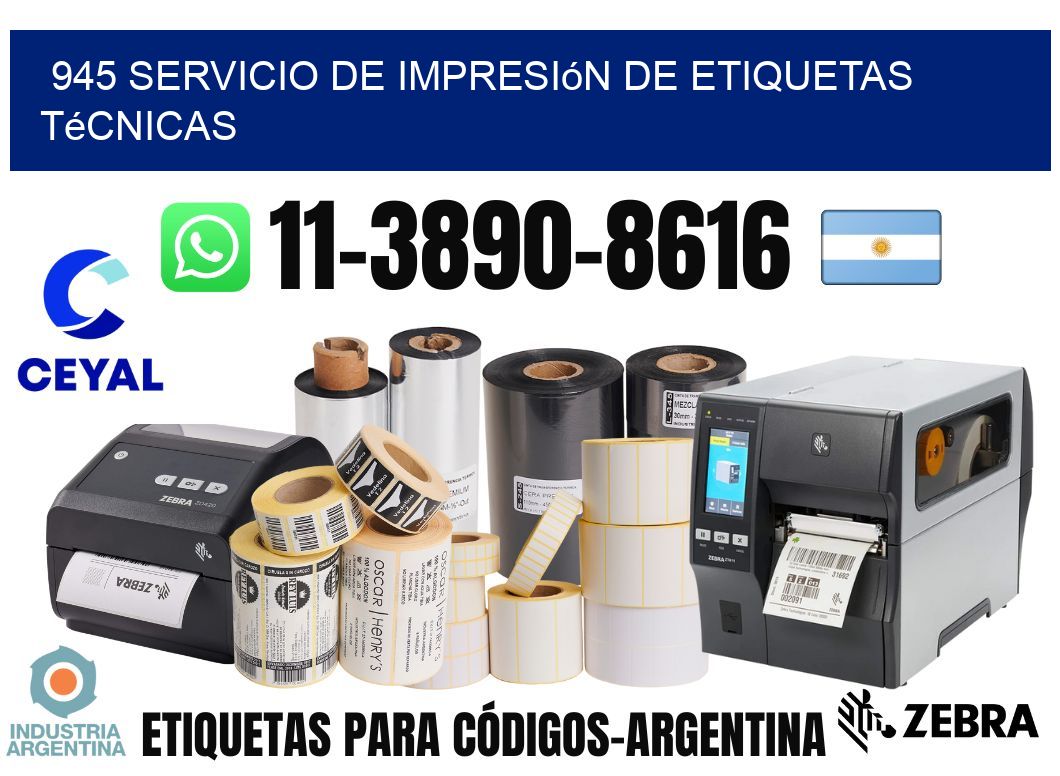 945 Servicio de impresión de etiquetas técnicas
