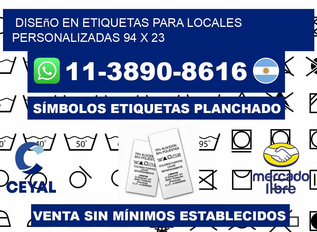 diseño en etiquetas para locales personalizadas 94 x 23