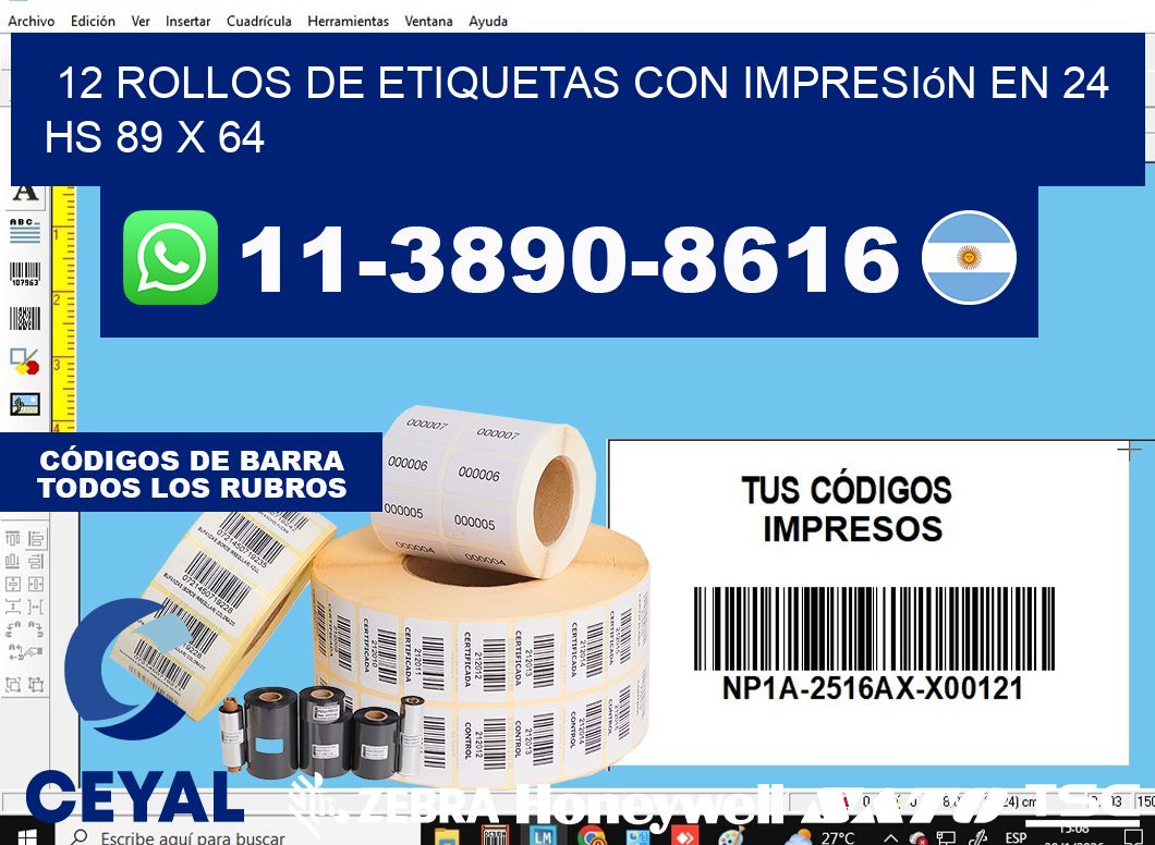 12 rollos de etiquetas con impresión en 24 hs 89 x 64