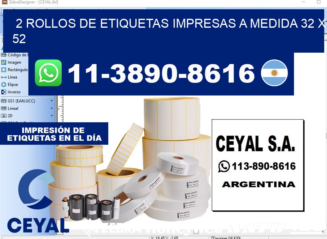 2 rollos de etiquetas impresas a medida 32 x 52
