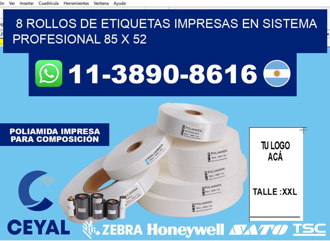 8 rollos de etiquetas impresas en sistema profesional 85 x 52