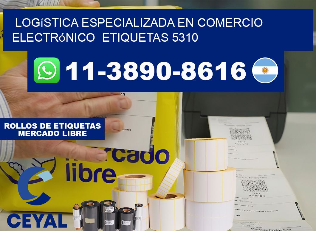 Logística especializada en comercio electrónico  etiquetas 5310