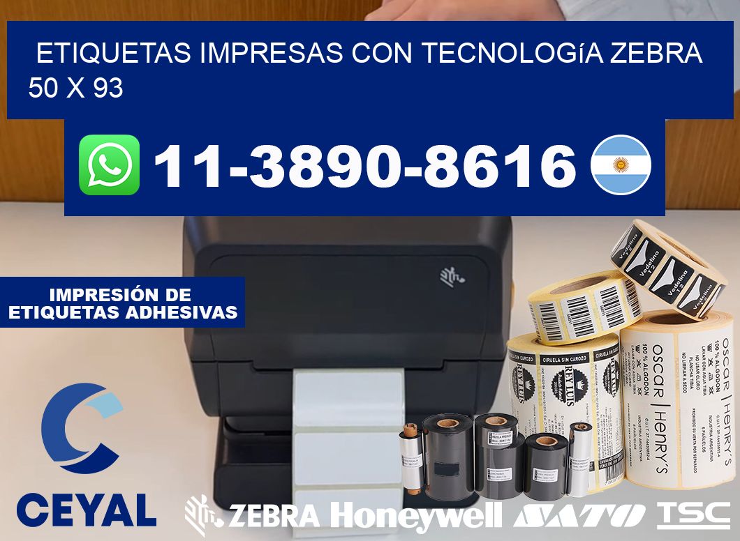 etiquetas impresas con tecnología Zebra 50 x 93