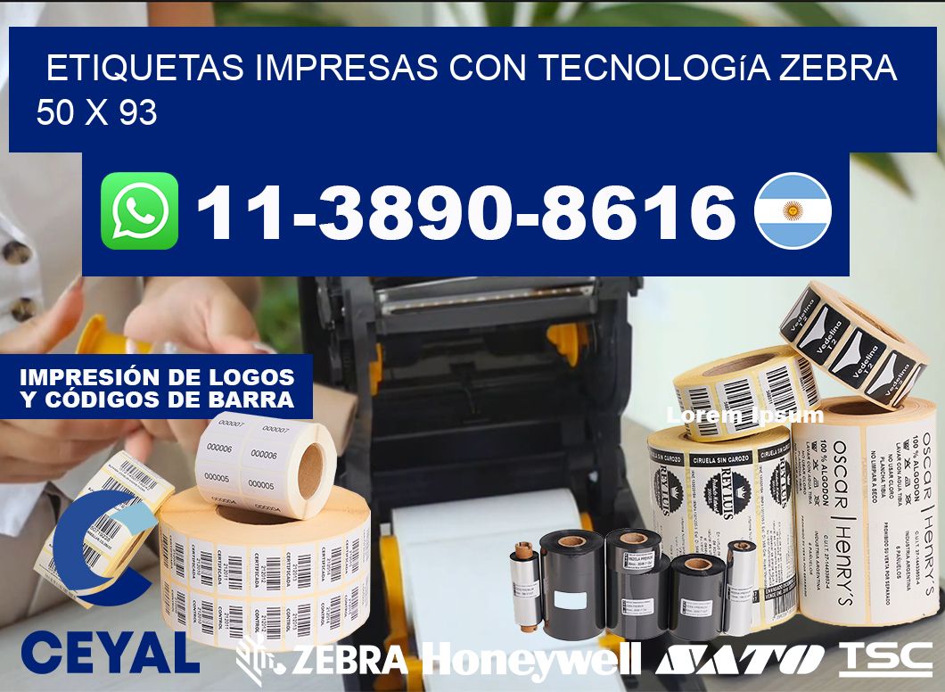 etiquetas impresas con tecnología Zebra 50 x 93