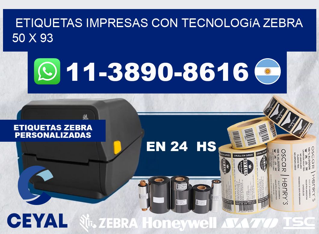 etiquetas impresas con tecnología Zebra 50 x 93