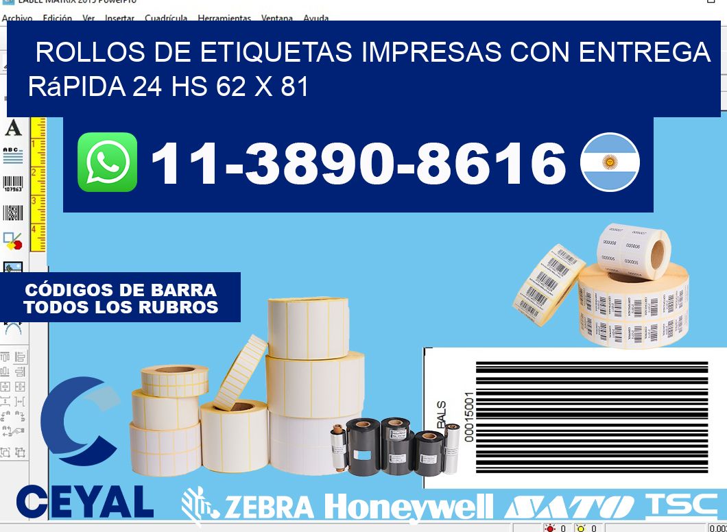 rollos de etiquetas impresas con entrega rápida 24 hs 62 x 81