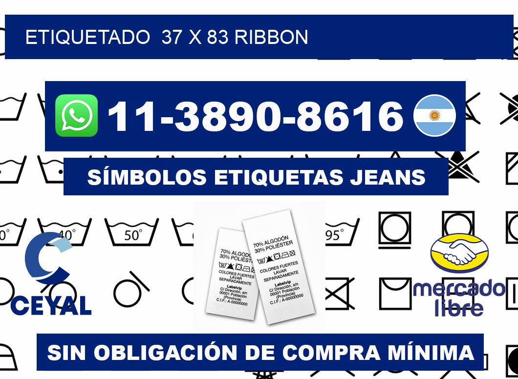 Etiquetado  37 x 83 ribbon
