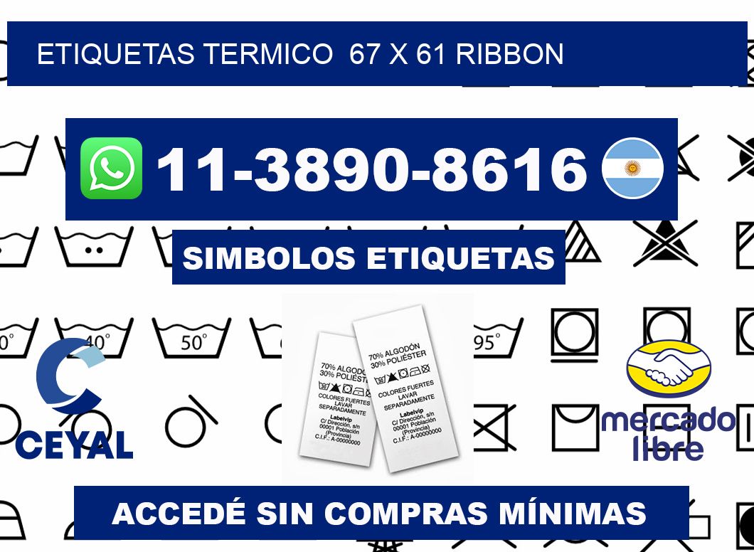 Etiquetas termico 67 x 61 ribbon