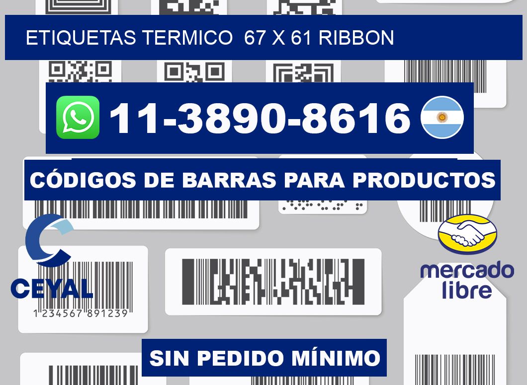 Etiquetas termico 67 x 61 ribbon