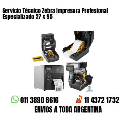 Servicio Técnico Zebra Impresora Profesional Especializado 27 x 95