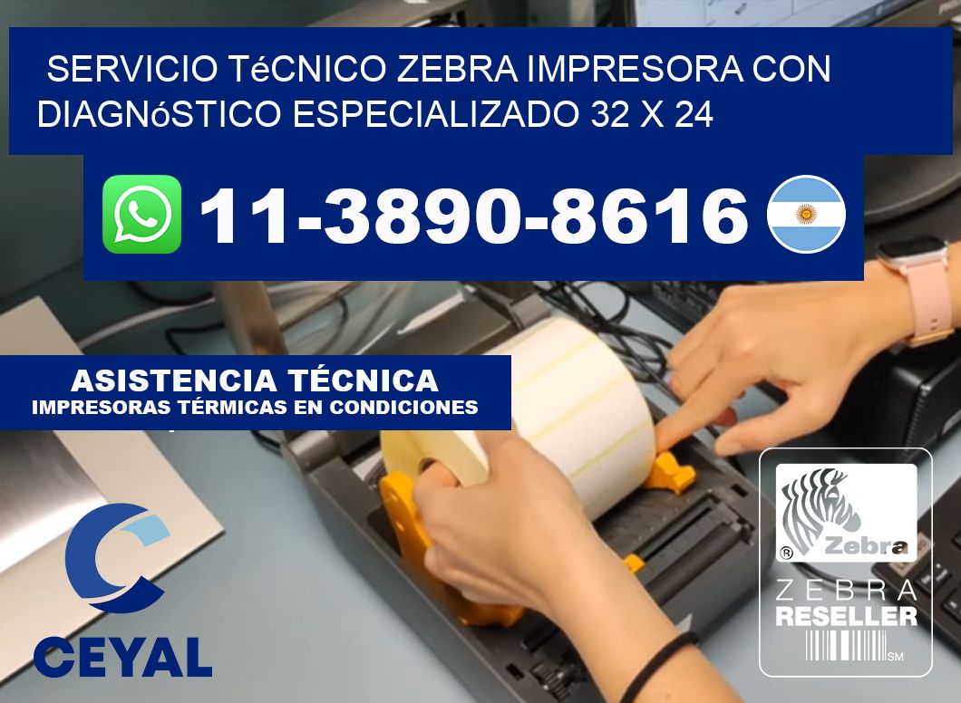 Servicio Técnico Zebra Impresora con Diagnóstico Especializado 32 x 24