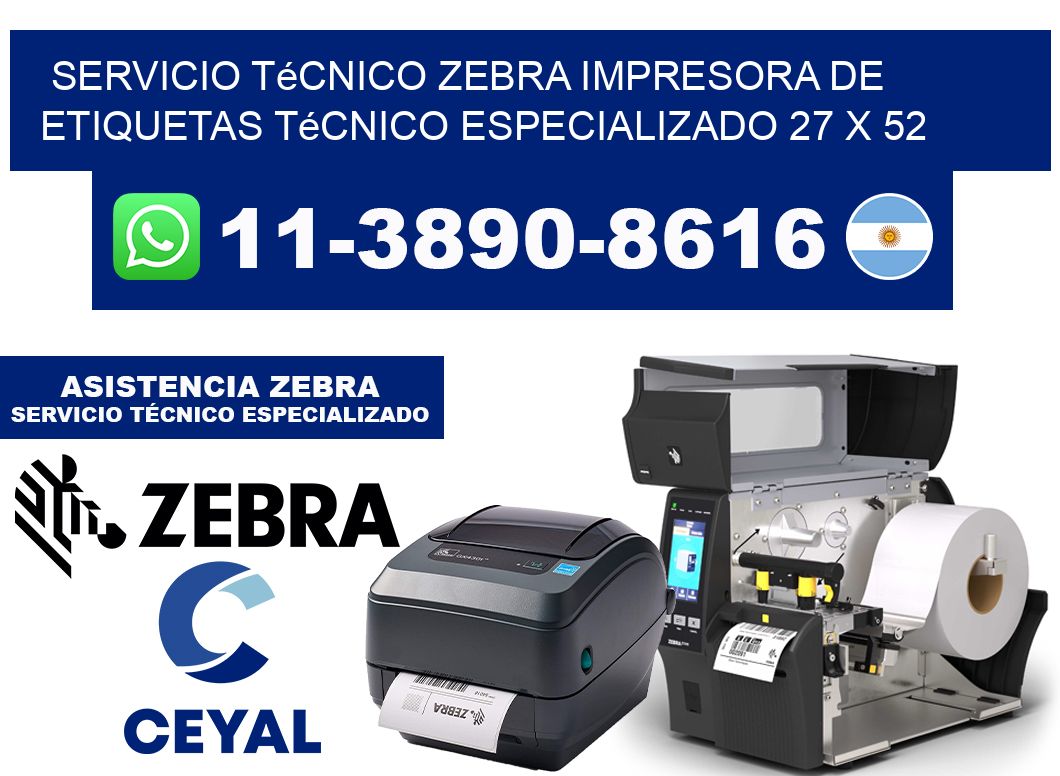 Servicio Técnico Zebra Impresora de Etiquetas Técnico Especializado 27 x 52