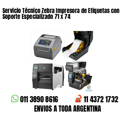 Servicio Técnico Zebra Impresora de Etiquetas con Soporte Especializado 71 x 74