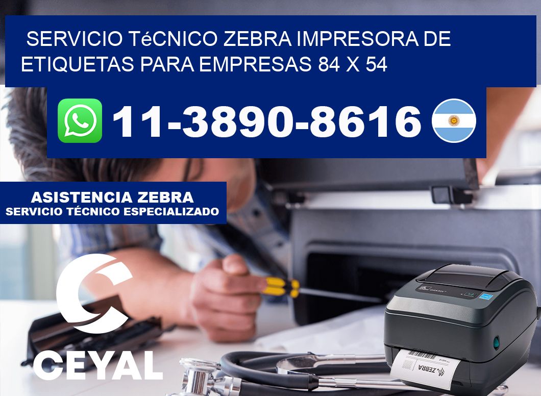 Servicio Técnico Zebra Impresora de Etiquetas para Empresas 84 x 54