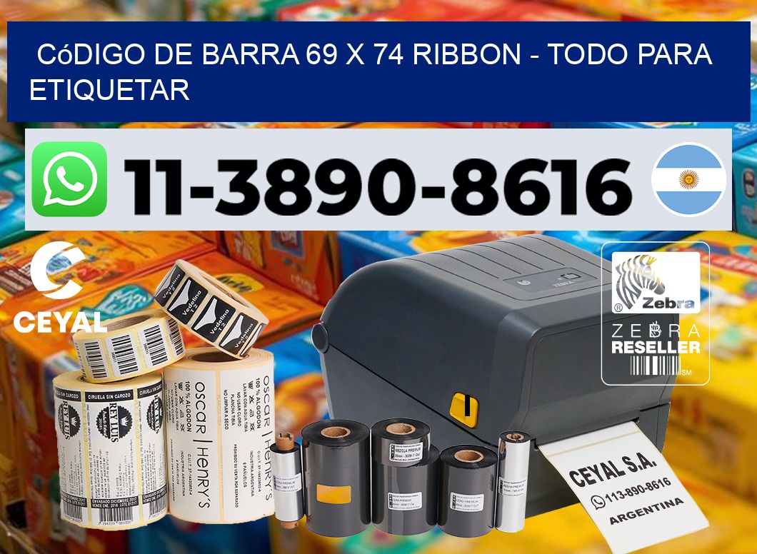código de barra 69 x 74 ribbon - Todo para Etiquetar