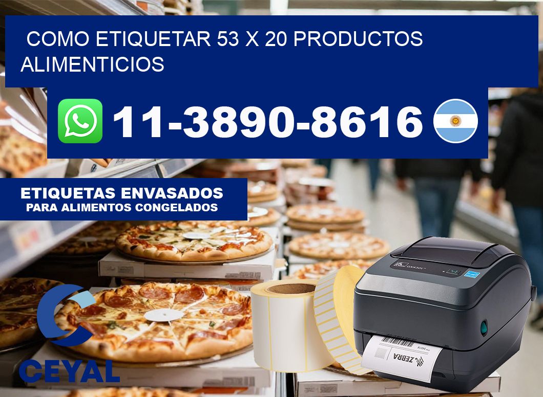 como etiquetar 53 x 20 productos alimenticios