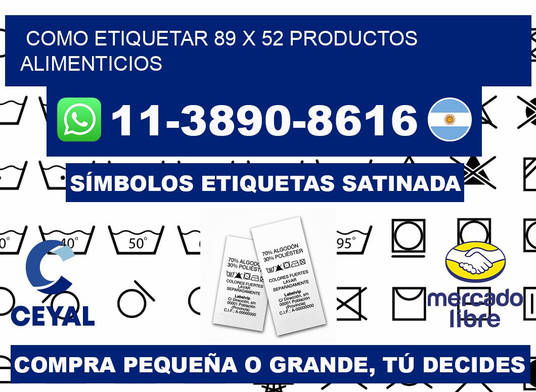 como etiquetar 89 x 52 productos alimenticios
