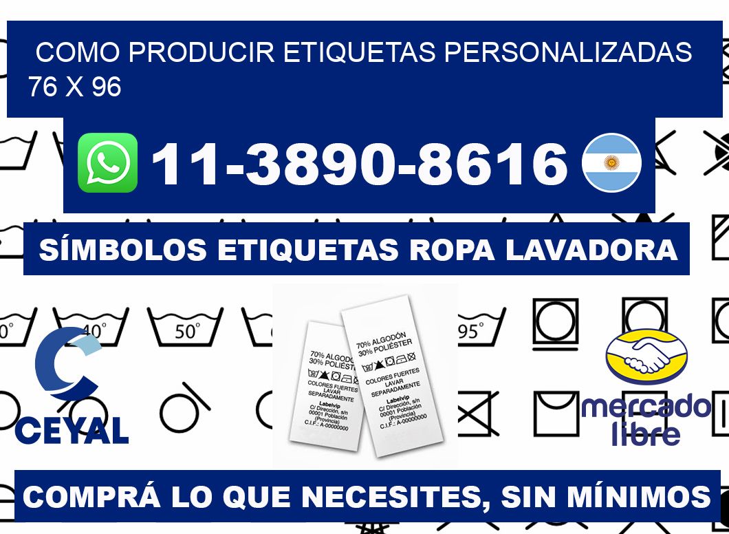 como producir etiquetas personalizadas 76 x 96