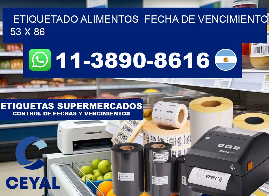 etiquetado alimentos  Fecha de vencimiento 53 x 86